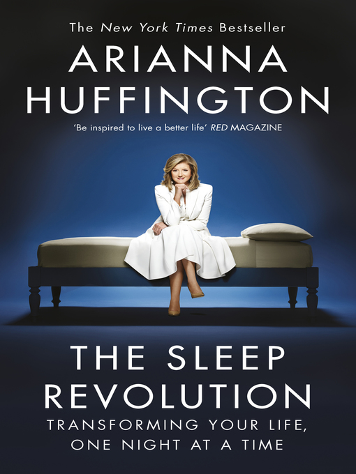 Title details for The Sleep Revolution by Arianna Huffington - Wait list